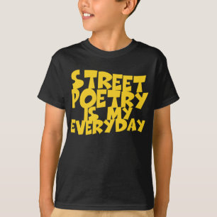 通り詩は私の日常だ Tシャツ
