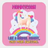 通常のママのようなモンマイコーンだけ素晴らし スクエアシール (正面)