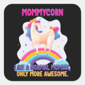 通常のママのようなモンマイコーンだけ素晴らし スクエアシール (正面)