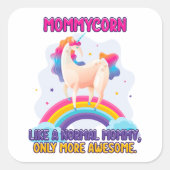 通常のママのようなモンマイコーンだけ素晴らし スクエアシール (正面)