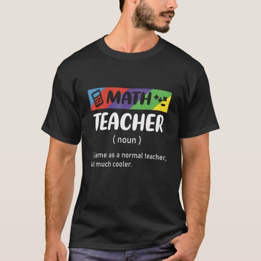 通常の先生と同じだが、多くのクール数学のティーシュ Tシャツ (正面)