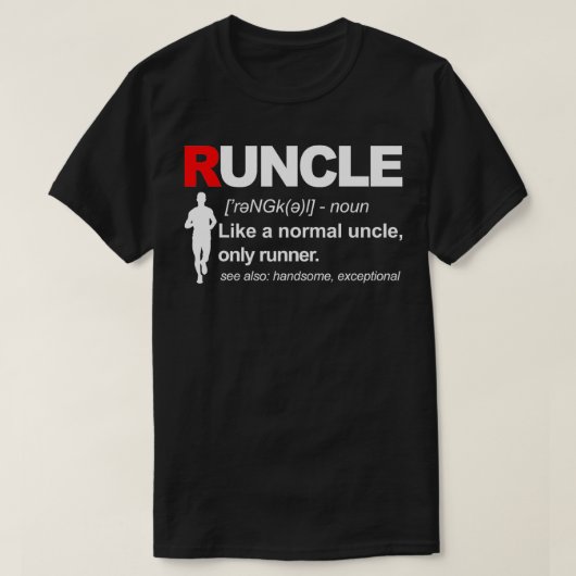 通常の叔父のみのランナーのようなRUNCLE定義 Tシャツ (デザイン正面)