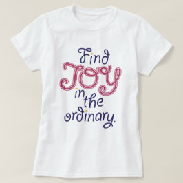 通常の引用文ティーでJOYを感動的見つける Tシャツ