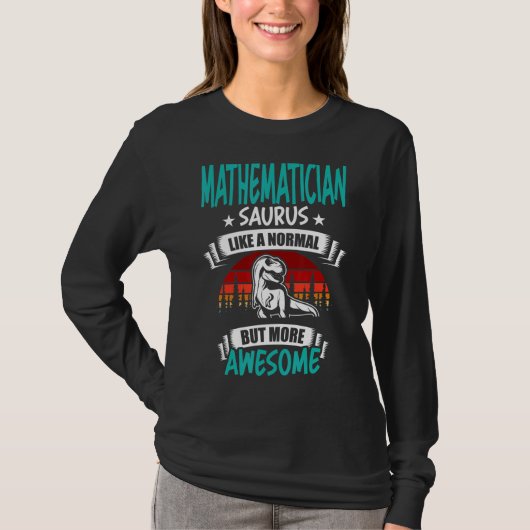 通常の恐竜のような数学者のサウルスレックス Tシャツ (正面)