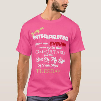 通訳人であること Tシャツ