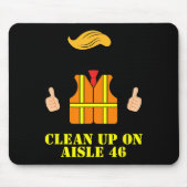 通路46で汚れガーベージマンセーフティベストを片付ける マウスパッド (正面)