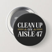 通路47のアンチトランプのユーモアでクリーンアップ 缶バッジ (正面&裏面)