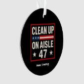 通路47のアンチトランプ政治のクリーンアップおもしろい オーナメント (正面)