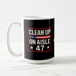 通路47のアンチトランプ政治のクリーンアップおもしろい コーヒーマグカップ