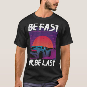 速いか最後のドラッグレースカー愛好家レース Tシャツ