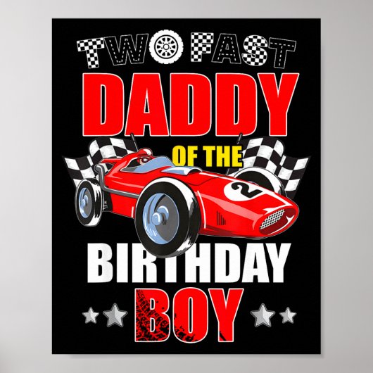 速いレーシングカーの2歳の誕生日の男の子の2人のパパ ポスター (正面)
