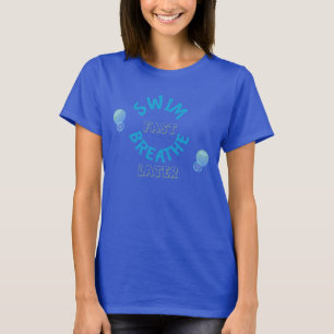 速い水泳によってはより遅いTシャツが呼吸します Tシャツ