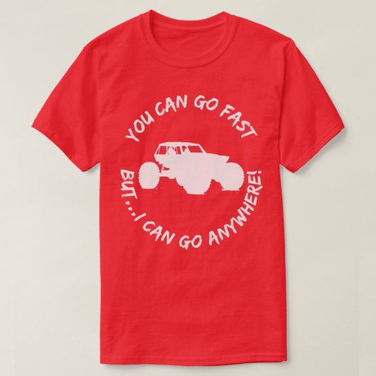 速く行けるけどロッククロリンはどこにでも行ける Tシャツ (デザイン正面)