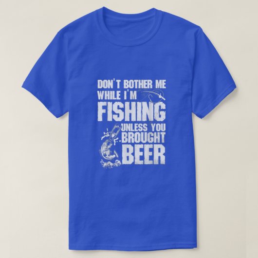 連れて来ない限り私の魚釣り中は気にしない Tシャツ (デザイン正面)