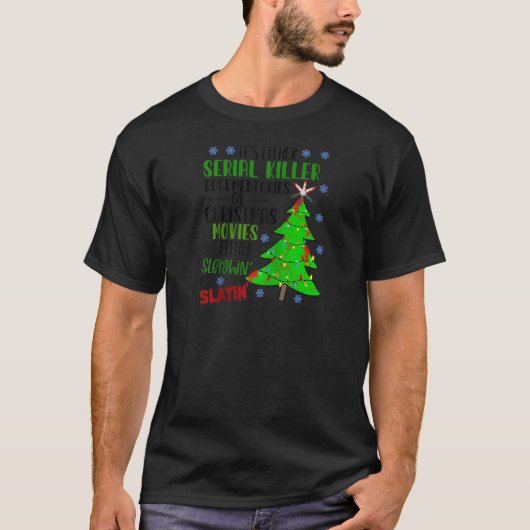 連続キラーのドキュメンタリーかクリスマか Tシャツ (正面)