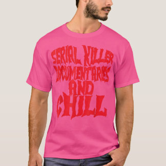 連続キラーのドキュメンタリーとチルハロウィーン Tシャツ