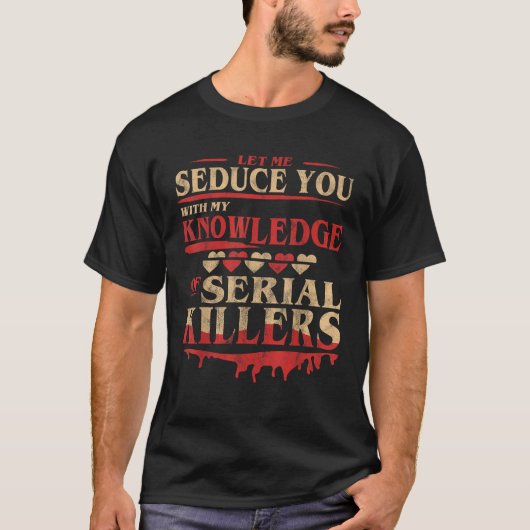 連続殺しの知識で君を推理しよう Tシャツ (正面)