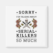 連続殺人犯の話をしてごめんなさい マグネット (正面)