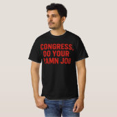 "連邦議会よ、仕事をしろ" | 連邦労働組合の引用 Tシャツ (正面フル)