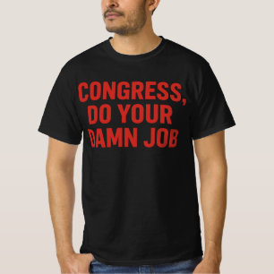 "連邦議会よ、仕事をしろ" 連邦労働組合の引用 Tシャツ