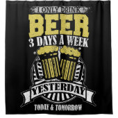 週にビール3個の日のみ飲む シャワーカーテン (正面)