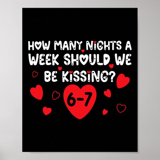 週に何晩キスするべき? 6 7 バ ポスター (正面)