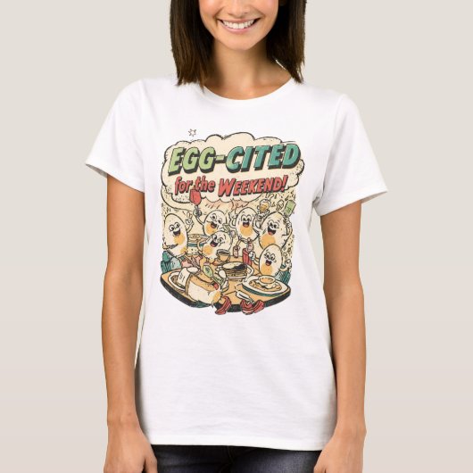 週末が楽しみなタマゴ 楽しいタマゴのダジャレ ブランチ Tシャツ (正面)