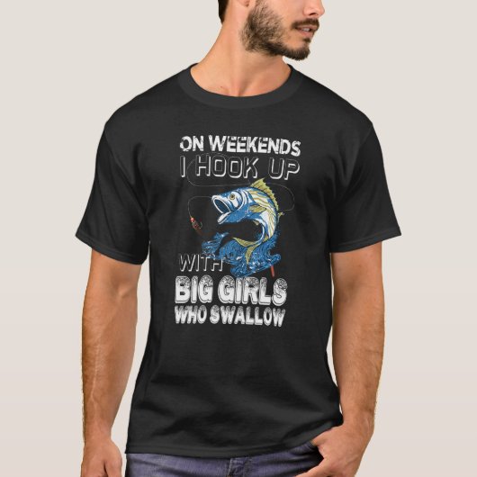 週末に大きな女の子たちと釣りに出かける Tシャツ (正面)