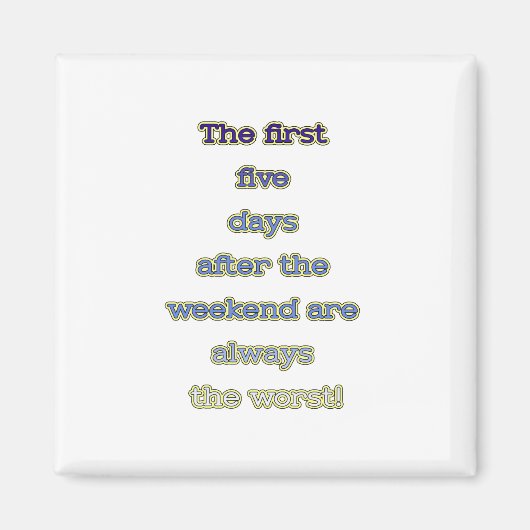 週末のおもしろいな文字 マグネット (正面)