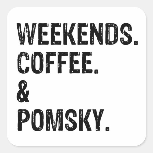 週末のコーヒーとポンスキー犬の贈り物 スクエアシール (正面)