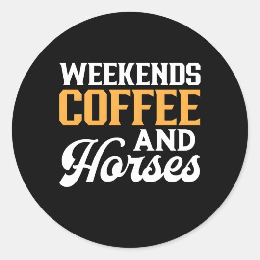 週末のコーヒーと馬 ラウンドシール (正面)