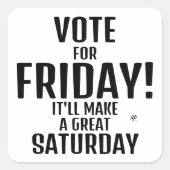 週末のジョーク(金曜日と土曜日のユーモア)スクエアスティック スクエアシール (正面)