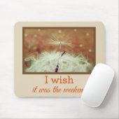 週末のマウスマットだったらよかったのに マウスパッド (マウス)