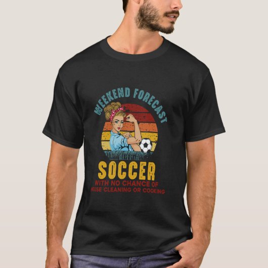 週末の予報サッカーの予報なしチャンス洗浄フー Tシャツ (正面)