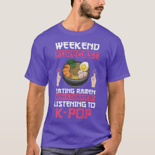 週末の予報ラーメン&K-ポップ・アートのK-ポップ・アートのRamen 2995 Tシャツ