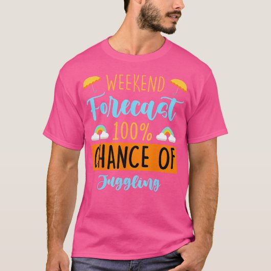 週末の予報 ジャグリング100%の確率 面白い趣味 Tシャツ (正面)