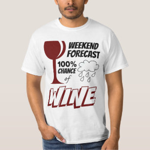 週末の予測の曇りワインの可能性100% Tシャツ