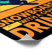 週末の予測エクストリームスポーツのスノーボードを飲む ポスター (角)