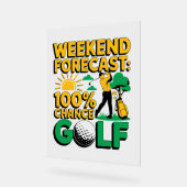 週末の予測ゴルフの100%のチャンス アクリルサイン (傾斜)