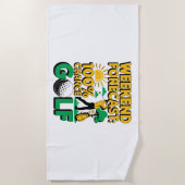 週末の予測ゴルフの100%のチャンス ビーチタオル (正面)