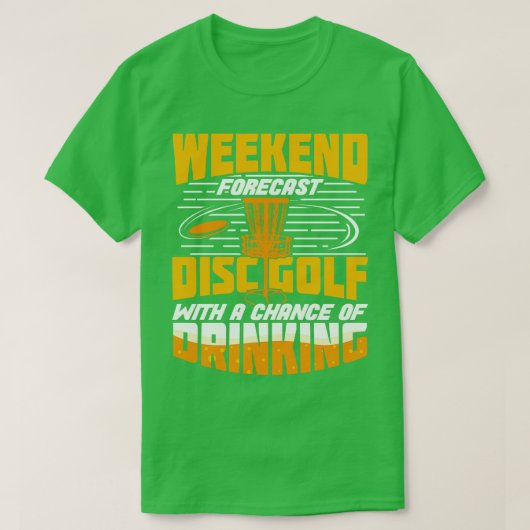 週末の予測ディスクゴルフスポーツプレーヤーギフト Tシャツ (デザイン正面)