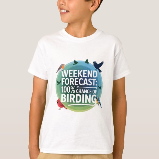 週末の予測: 100%野鳥観察の可能性 – Colorfu Tシャツ (正面)