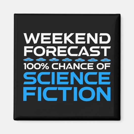 週末の予測 – Science Fictionの100%の可能性 マグネット (正面)