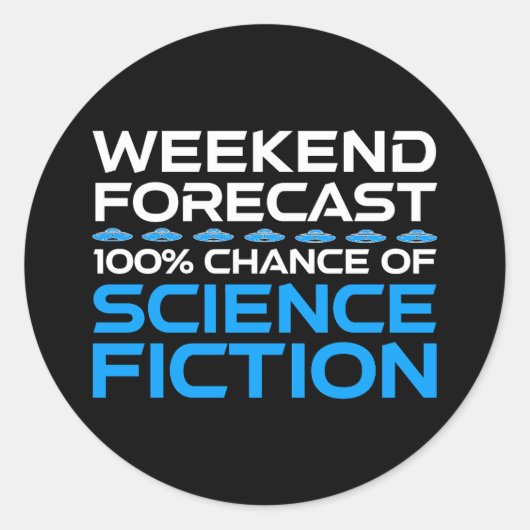 週末の予測 – Science Fictionの100%の可能性 ラウンドシール (正面)