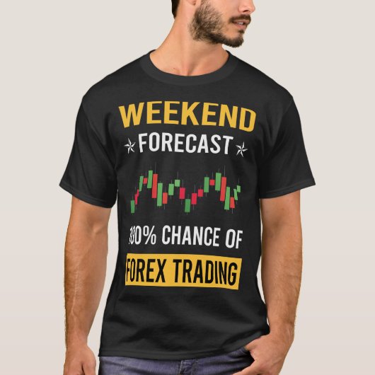 週末の外国為替トレーディングトレーダー Tシャツ (正面)