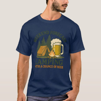 週末の天気予報はビールにチャンスありのキャンプ Tシャツ