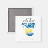 週末の天気予報サニー100%ワインのチャンス マグネット (正面/裏面)