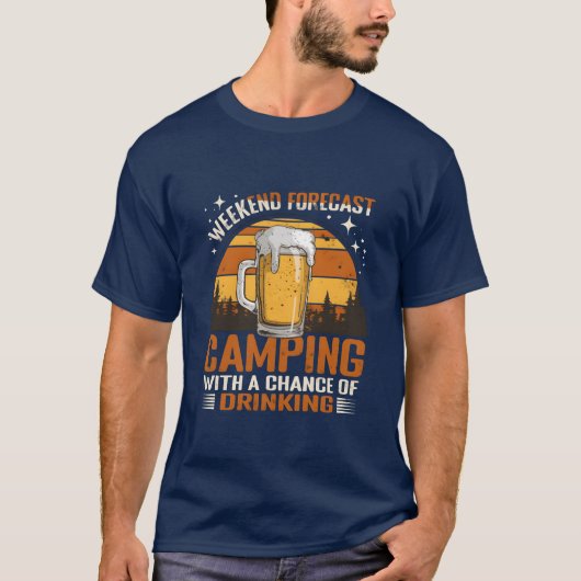 週末の天気予報 キャンピングと飲酒 Tシャツ (正面)
