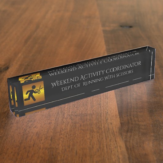 週末の活動ユーモアのディレクター デスクネームプレート (側面)