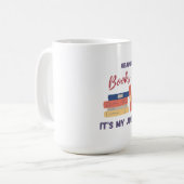 週末は予約が入っている» Mugs For Book LoVers コーヒーマグカップ (正面左)